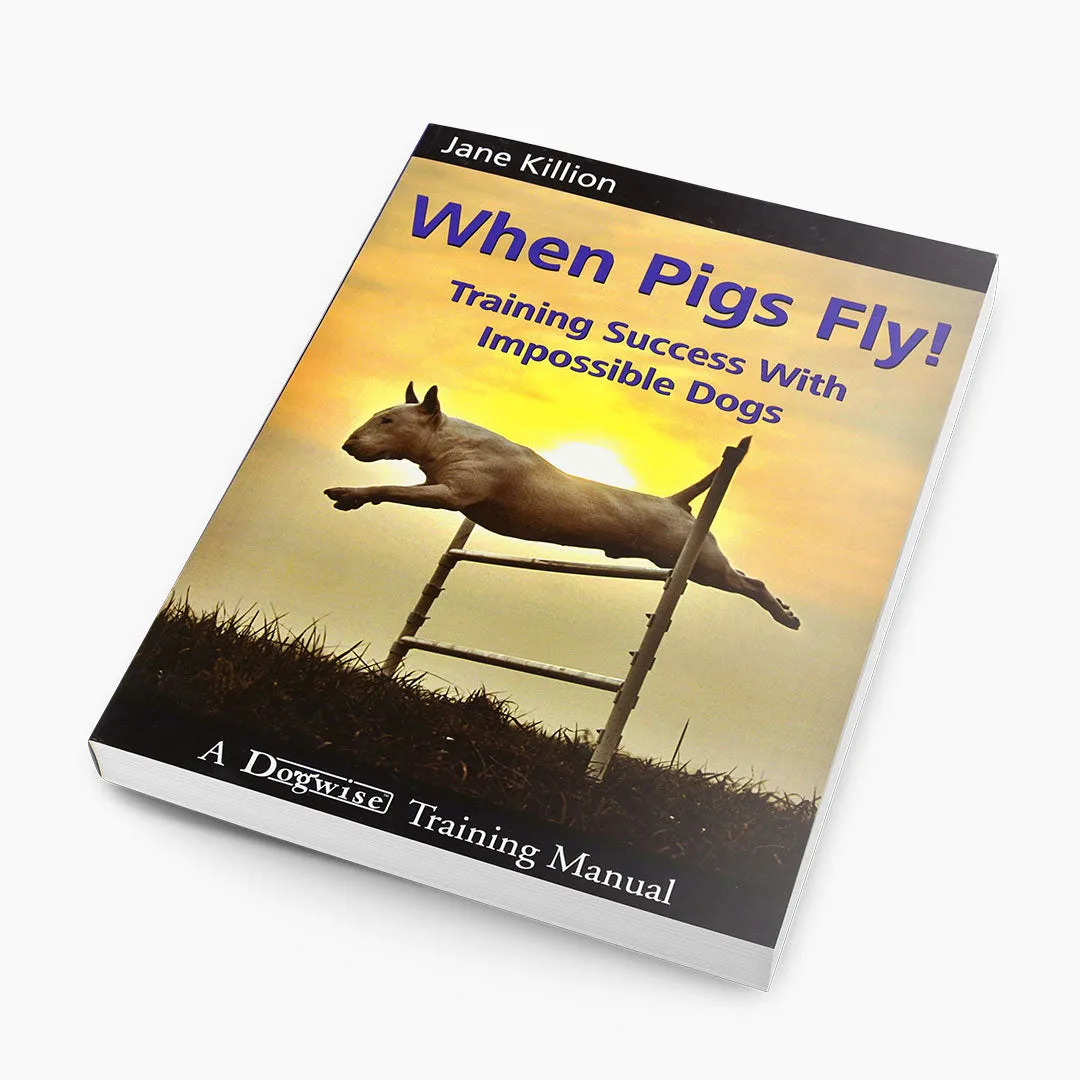 When Pigs Fly!